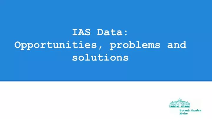 ias data opportunities problems and solutions