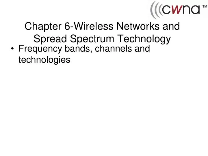 chapter 6 wireless networks and spread spectrum technology