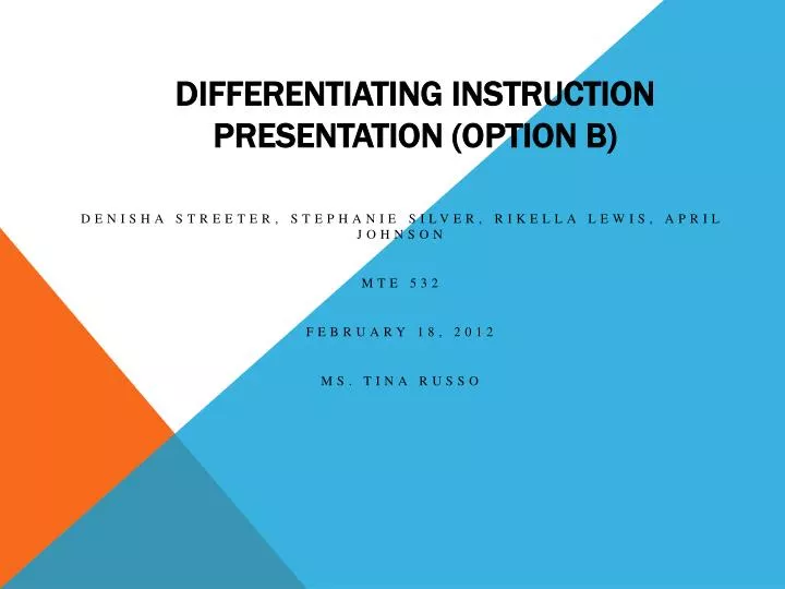 differentiating instruction presentation option b