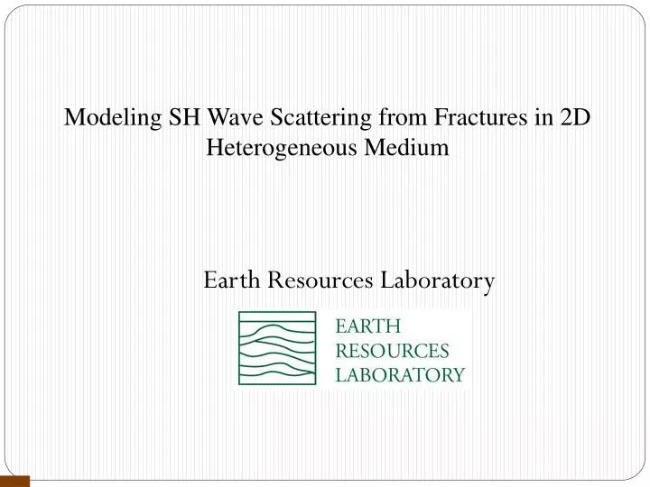 modeling sh wave scattering from fractures in 2d heterogeneous medium