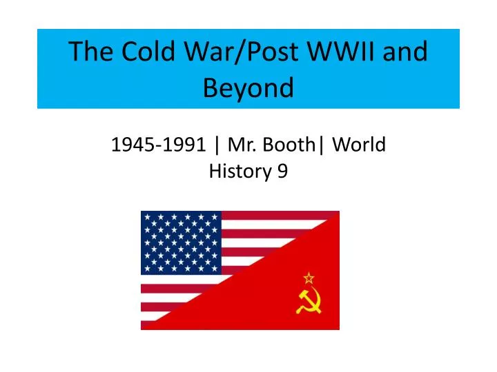 the cold war post wwii and beyond