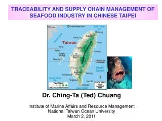 TRACEABILITY AND SUPPLY CHAIN MANAGEMENT OF SEAFOOD INDUSTRY IN CHINESE TAIPEI
