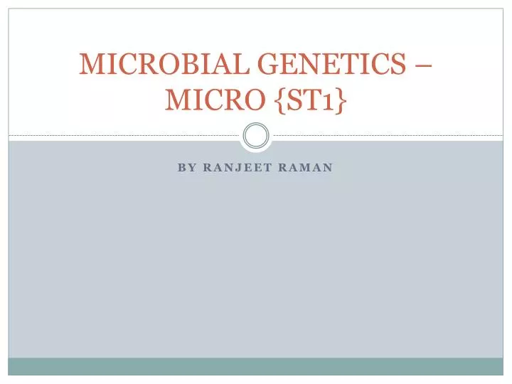 microbial genetics micro st1