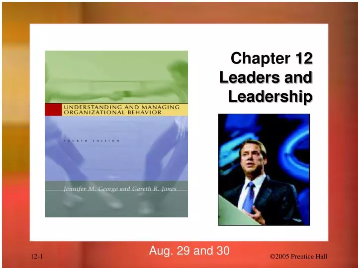 chapter 12 leaders and leadership