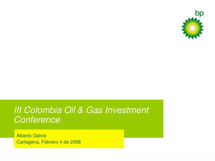 iii colombia oil gas investment conference