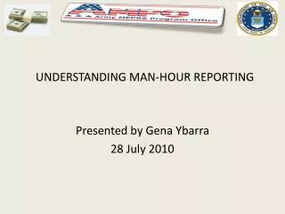 UNDERSTANDING MAN-HOUR REPORTING