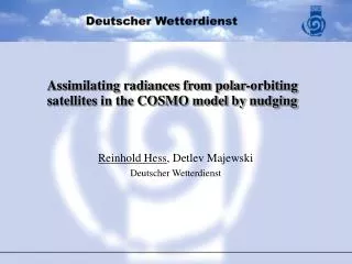 Assimilating radiances from polar-orbiting satellites in the COSMO model by nudging