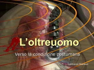 l oltreuomo