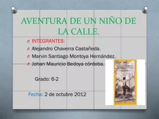 aventura de un ni o de la calle