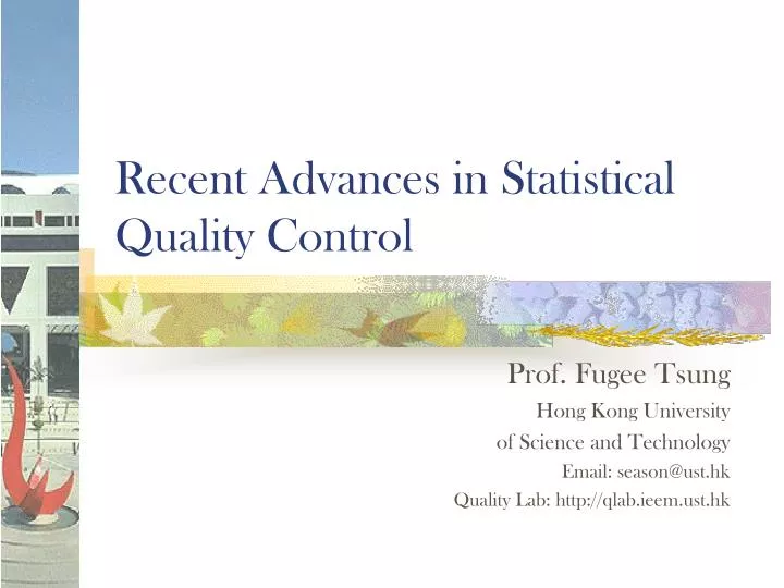 recent advances in statistical quality control