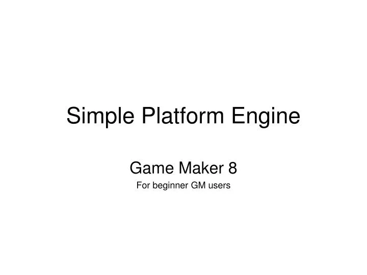 simple platform engine