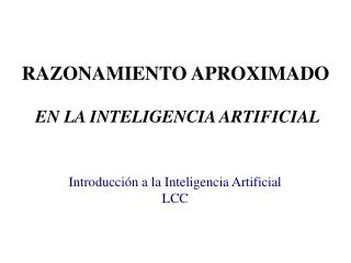 razonamiento aproximado en la inteligencia artificial