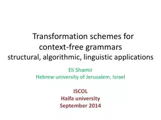 Eli Shamir Hebrew university of Jerusalem, Israel ISCOL Haifa university September 2014