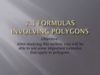 7.3 Formulas involving polygons