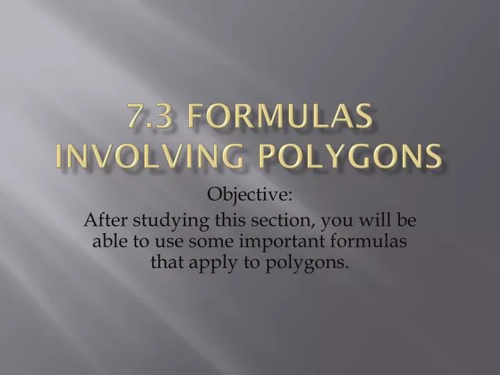 7 3 formulas involving polygons