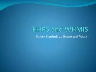 HHPS and WHMIS