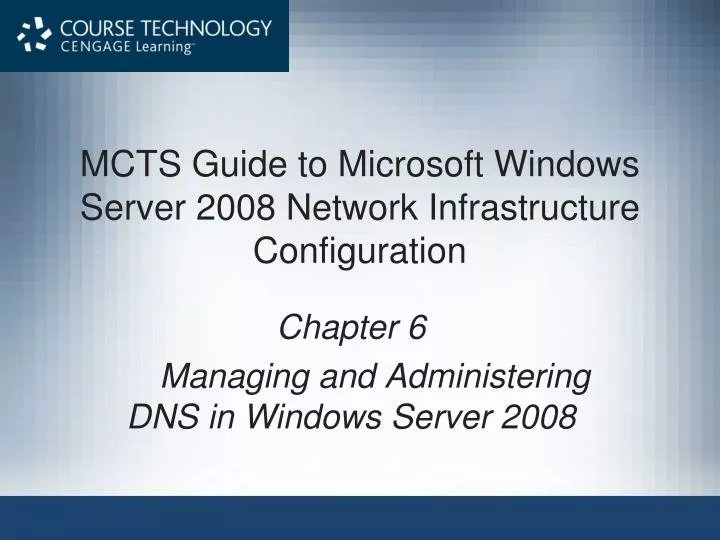 mcts guide to microsoft windows server 2008 network infrastructure configuration