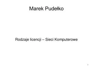 rodzaje licencji sieci komputerowe