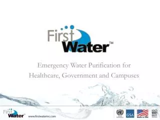 Emergency Water Purification for Healthcare, Government and Campuses