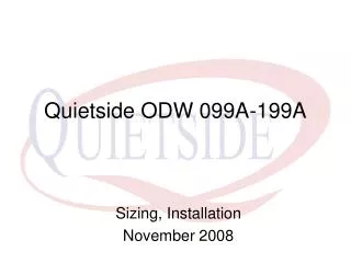 Quietside ODW 099A-199A