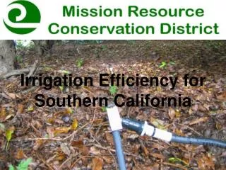 Irrigation Efficiency for Southern California