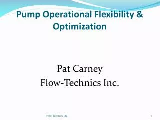 Pump Operational Flexibility &amp; Optimization