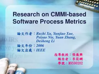 research on cmmi based software process metrics