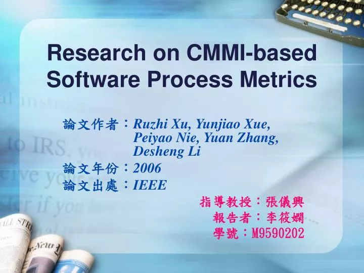 research on cmmi based software process metrics