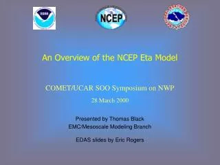 An Overview of the NCEP Eta Model