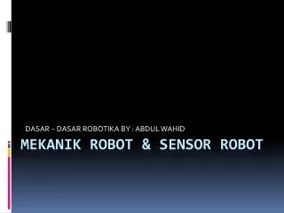 dasar dasar robotika by abdul wahid