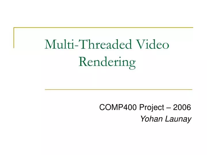 multi threaded video rendering