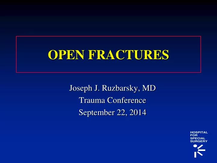 open fractures