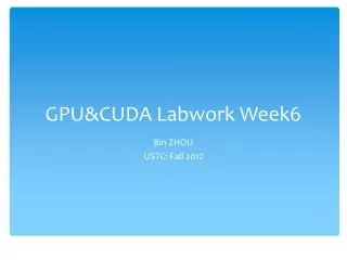 gpu cuda labwork week 6