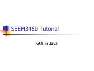 SEEM3460 Tutorial