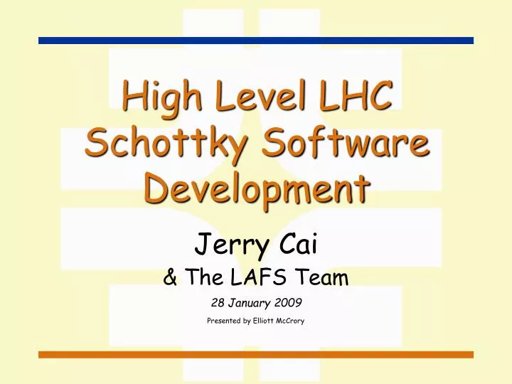high level lhc schottky software development