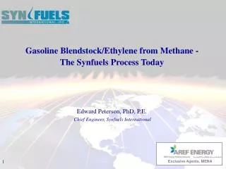 Gasoline Blendstock/Ethylene from Methane - The Synfuels Process Today
