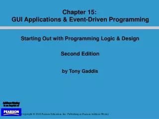 Starting Out with Programming Logic &amp; Design Second Edition by Tony Gaddis