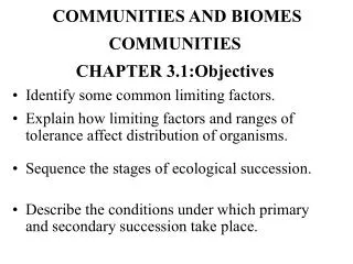 Identify some common limiting factors.