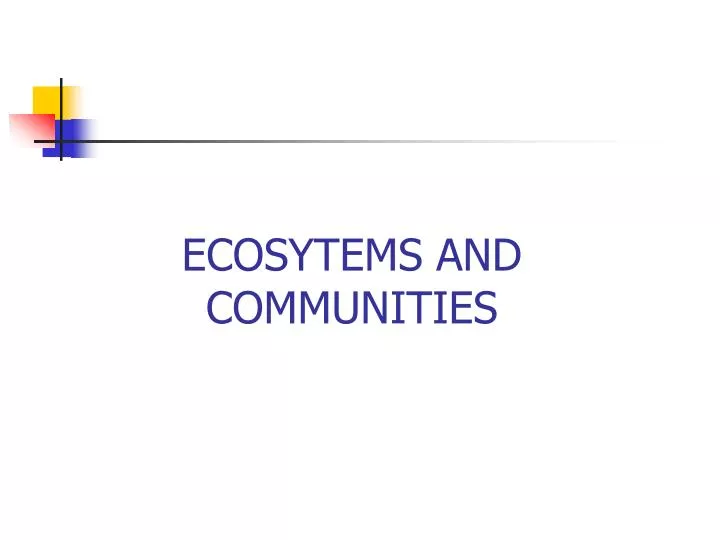 ecosytems and communities