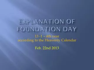 Explanation of Foundation Day