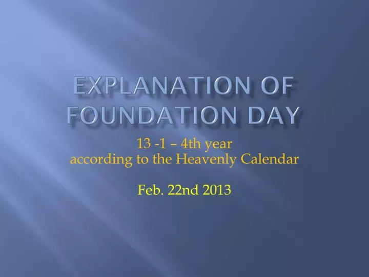 explanation of foundation day
