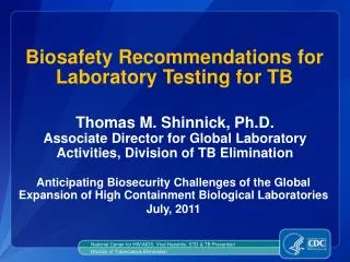 Biosafety Recommendations for Laboratory Testing for TB