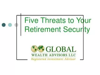 Five Threats to Your Retirement Security