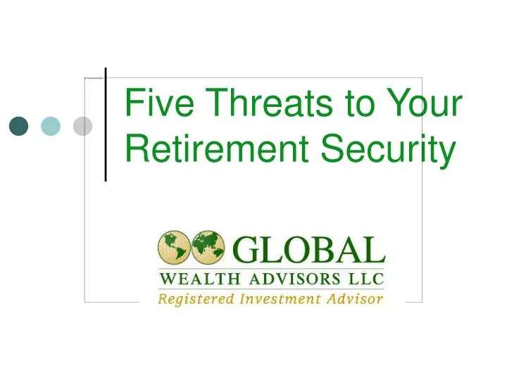 five threats to your retirement security