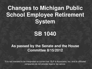 Changes to Michigan Public School Employee Retirement System SB 1040