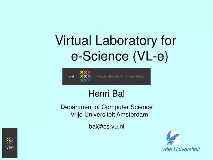 virtual laboratory for e science vl e