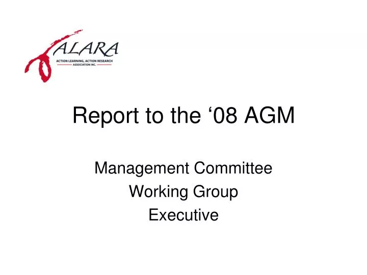 report to the 08 agm
