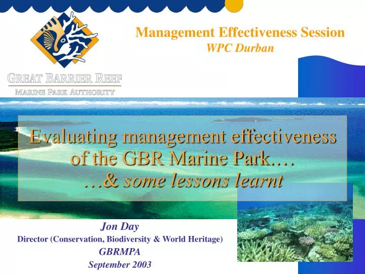 evaluating management effectiveness of the gbr marine park some lessons learnt