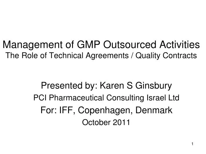 management of gmp outsourced activities the role of technical agreements quality contracts