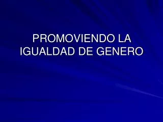 promoviendo la igualdad de genero